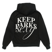Keep Parks Sexy Hoodie