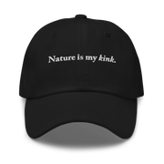 Nature is My Kink Dad Hat